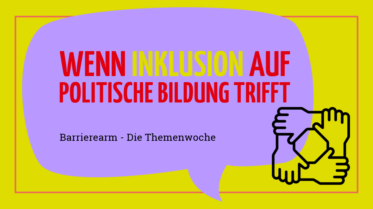 Barrierearm inklusion und politische Bildung