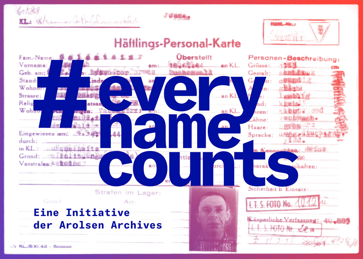 Häftlingspersonalkarte aus dem Arolsen Archive mit # every name counts